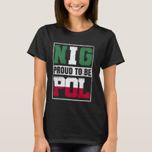 Stolz auf den nigerianischen Mix Polen und Nigeria T-Shirt