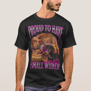 Stolz auf ein kleines Wiener Lustiges Dachshund-Me T-Shirt