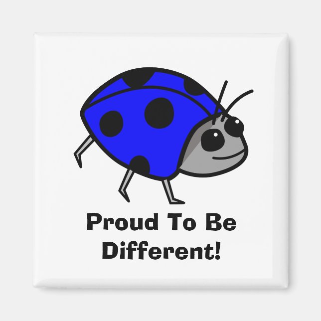 Stolz auf eine andere blaue Ladybug Magnet (Vorne)