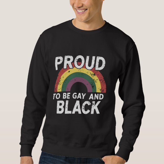 Stolz auf Gay und Black Pride Monat 2025 Sweatshirt (Vorderseite)