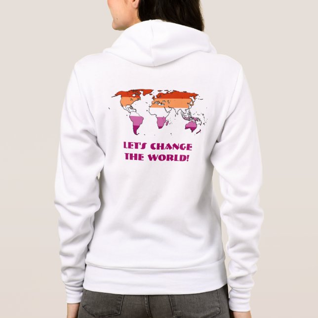 Stolz auf Lesben - Lasst uns die Welt verändern Hoodie (Rückseite)