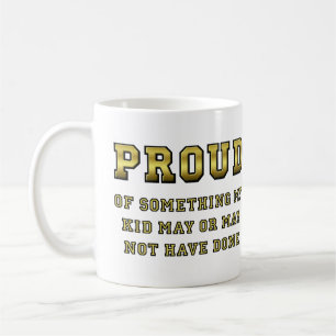 Stolz auf mein Kind Lustiger Becher Kaffeetasse
