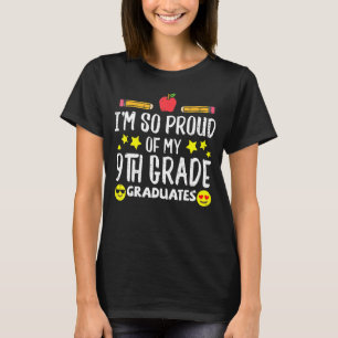 Stolz auf meine 9. Klasse Absolventen der letzten T-Shirt