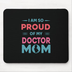 Stolz auf meine ärztliche Mama Mousepad