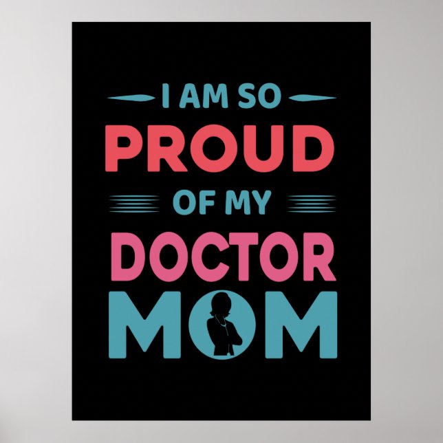 Stolz auf meine ärztliche Mama Poster (Vorne)