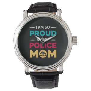Stolz auf meine polizeiliche Mama Armbanduhr