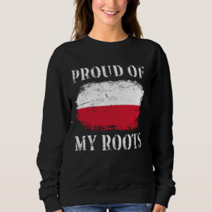 Stolz auf meine polnische Wurzel polnische Flagge Sweatshirt