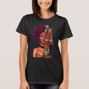 Stolz auf meine schwarze Haut positive Affirmation T-Shirt