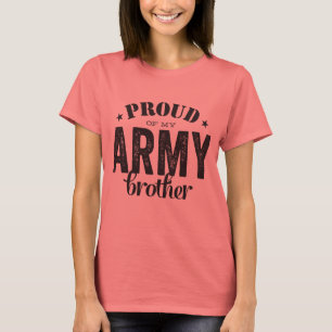 Stolz auf meinen ARMEE Bruder T-Shirt
