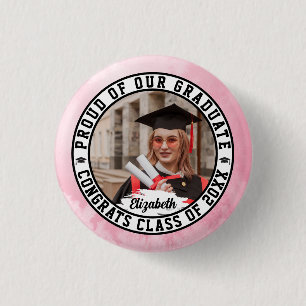 Stolz auf unser Graduate Trendy Abschluss Foto Nie Button