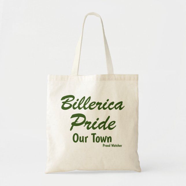 Stolz auf unsere Stadt Billerica Tragetasche (Vorne)
