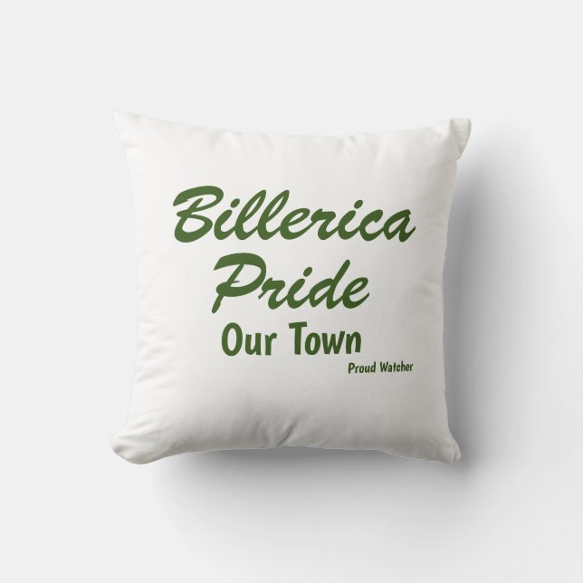 Stolz auf unseren Billerica-Preis Kissen (Vorderseite)