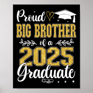 Stolz Big Brother of a Cl of 2025 Graduate Graduat Poster