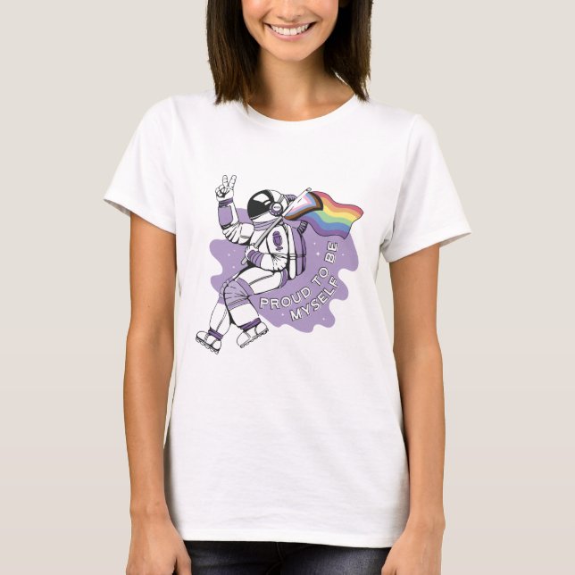 Stolz bin ich selbst LGBTQ Astronaut T - Shirt (Vorderseite)