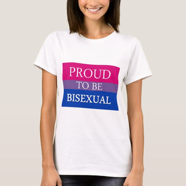 Stolz, bisexuell zu sein T-Shirt (Vorderseite)