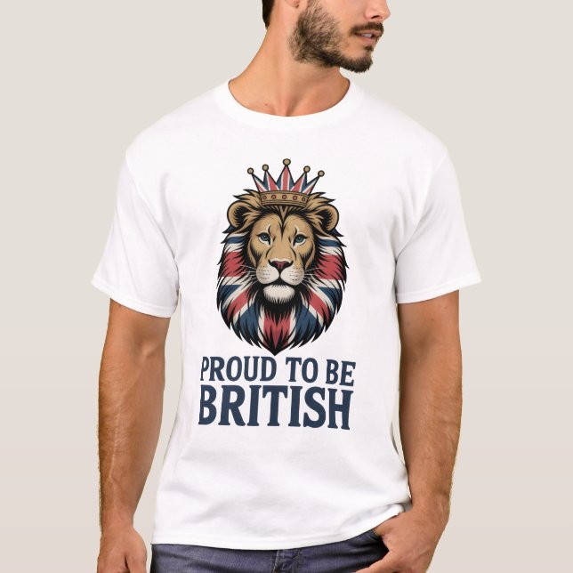 Stolz, Britisch zu Sein T-Shirt (Vorderseite)