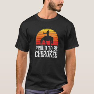Stolz, Cherokee Amerikanische Ureinwohner Indigeno T-Shirt