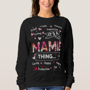Stolz Cool, dass es eine Mama Thing Blume Mutter i Sweatshirt