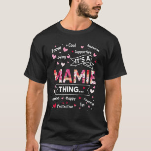 Stolz Cool, dass es eine Mama Thing Blume Mutter i T-Shirt