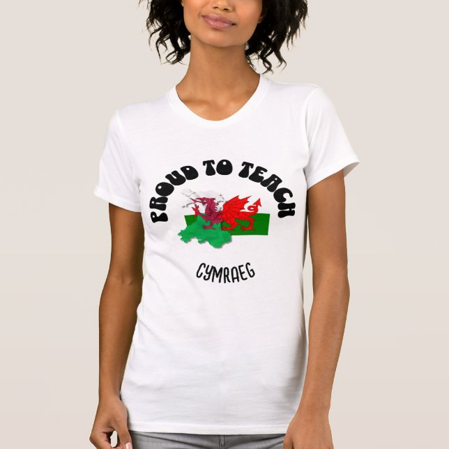 STOLZ, CYMRAEG Welsh Language Teacher zu unterrich T-Shirt (Vorderseite)