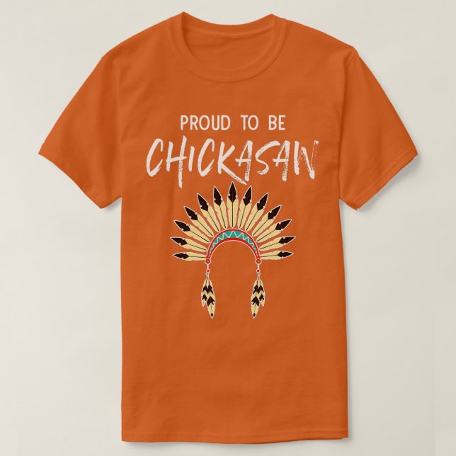 Stolz darauf, dass Chickasaw ein amerikanischer Ur T-Shirt (Design vorne)