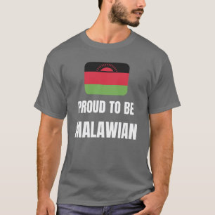 Stolz darauf, Malawian zu sein T-Shirt