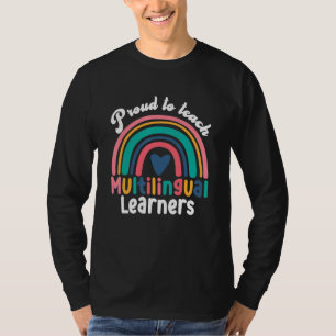 Stolz darauf, mehrsprachige Lernende zu unterricht T-Shirt