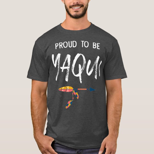 Stolz darauf, Yaqui-amerikanischer Nationalstolz z T-Shirt (Vorderseite)
