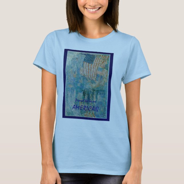 Stolz, ein AMERIKANER zu sein T-Shirt (Vorderseite)