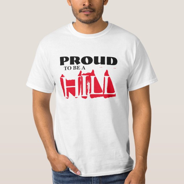 STOLZ, EIN HÜGEL ZU SEIN T-Shirt (Vorderseite)