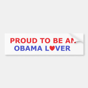STOLZ, EIN OBAMA-LIEBHABER ZU SEIN - AUTOAUFKLEBER