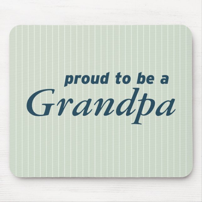 Stolz, ein Opa zu sein! Mousepad (Vorne)