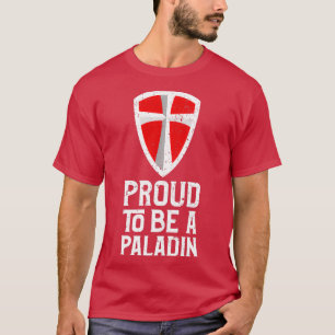 Stolz, ein Paladin rot zu sein T-Shirt