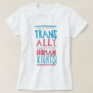 Stolz, ein Transport-Verbündeter zu sein T-Shirt