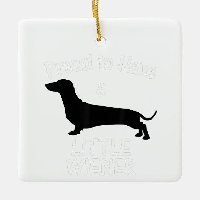 Stolz eine kleine Dackel Hund Dackel lustig Keramikornament (Vorderseite)