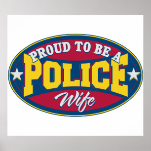 Stolz, eine Polizei-Ehefrau zu sein Poster