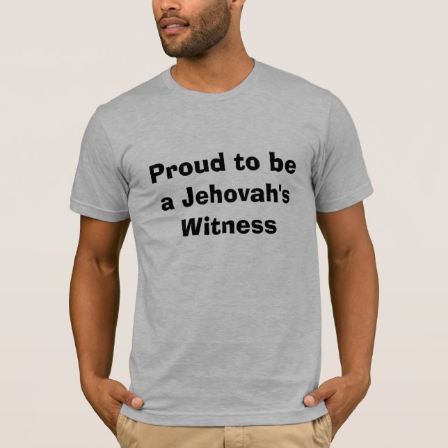 Stolz, eines Jehovahs Zeuge zu sein T-Shirt (Vorderseite)