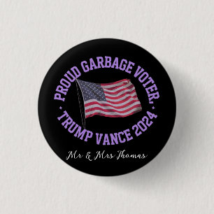 Stolz Garbage Wähler Trump Vance 2024 ausstechen Button
