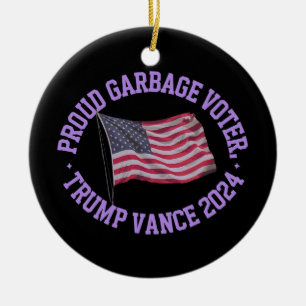 Stolz Garbage Wähler Trump Vance 2024 ausstechen Keramik Ornament