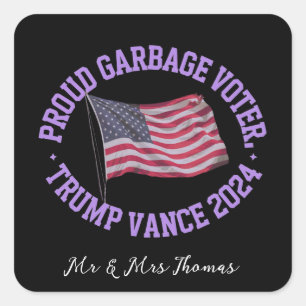 Stolz Garbage Wähler Trump Vance 2024 ausstechen Quadratischer Aufkleber