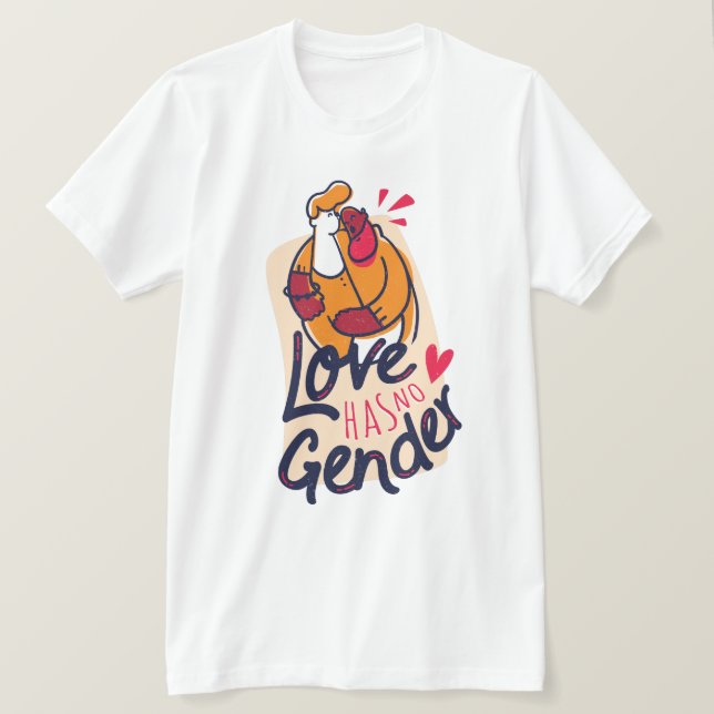 Stolz, homosexuelle Liebe zu sein, hat keine Gesch T-Shirt (Design vorne)