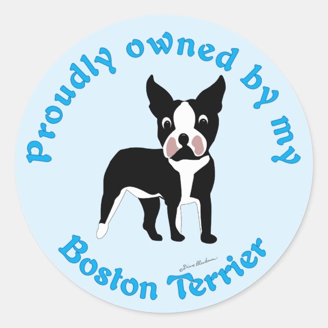 Stolz im Besitz eines Boston Terrier Runder Aufkleber (Vorderseite)
