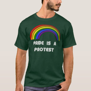 Stolz ist ein protestes LGBT-LGBT-Pride für LGBTQ- T-Shirt