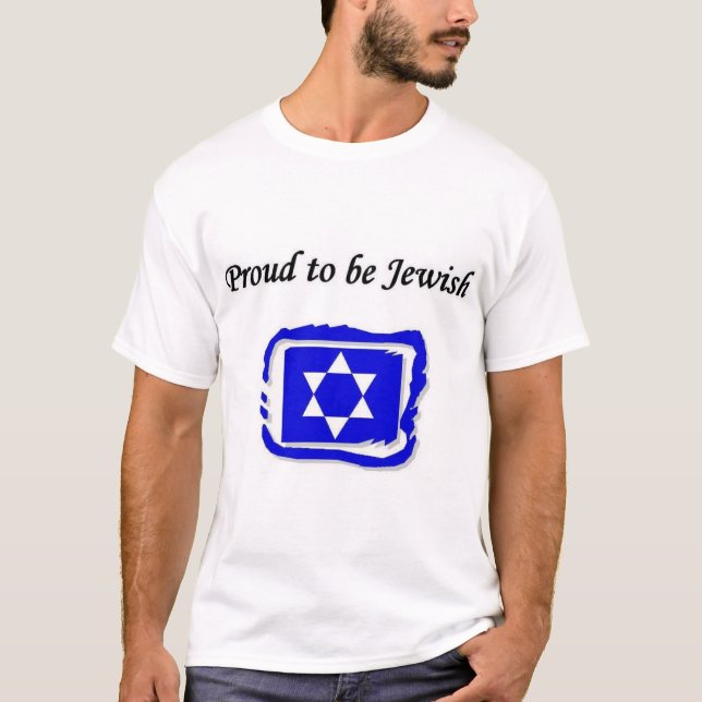 Stolz, jüdisches T-Stück zu sein T-Shirt (Vorderseite)