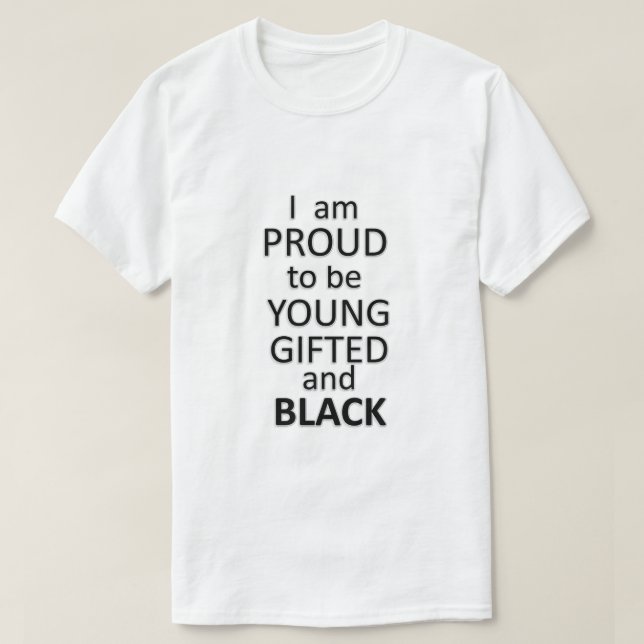 Stolz, jung und schwarz zu sein T-Shirt (Design vorne)