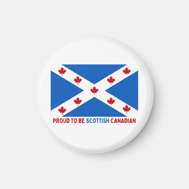 STOLZ, KANADIAN SCOTTISH ZU SEIN! MAGNET (Vorne)