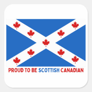 STOLZ, KANADIAN SCOTTISH ZU SEIN! QUADRATISCHER AUFKLEBER