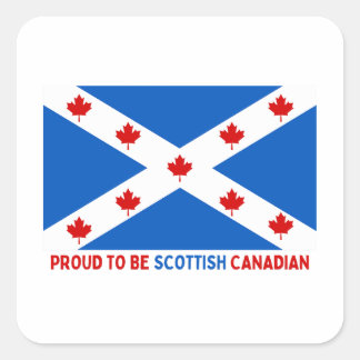 STOLZ, KANADIAN SCOTTISH ZU SEIN! QUADRATISCHER AUFKLEBER