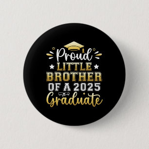 Stolz kleiner Bruder einer Hochschule 2025 Button