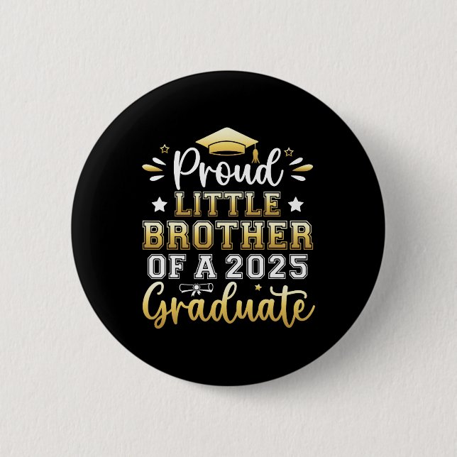 Stolz kleiner Bruder einer Hochschule 2025 Button (Vorderseite)